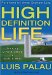 High Definition Life : Trading Life's Good For God's Best cover