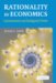 Rationality in Economics : Constructivist and Ecological Forms cover