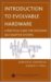 Introduction to Evolvable Hardware : A Practical Guide for Designing Self-adaptive Systems cover