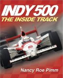 Indy 500 : The Insider Track [Click for larger image]