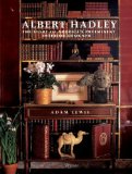 Albert Hadley : The Story of America's Preeminent Interior Designer [Click for larger image]
