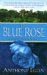 The Blue Rose cover