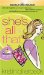 She's All That : The Pusuit of LIfe, Love, and the Perfect Pedicure! cover