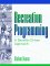 Recreation Programming : A Benefits-Driven Approach cover