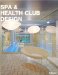 Spa & Health Club Design cover