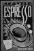 Seattle Emergency Espresso : The Insider's Guide to Neighborhood Coffee Spots cover