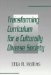 Transforming Curriculum for a Culturally Diverse Society cover