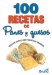 100 Recetas De Panes Y Quesos cover