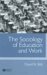 The Sociology of Education and Work