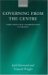 Governing from the Centre : Core Executive Coordination in France cover