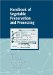 Handbook of Vegetable Preservation and Processing cover