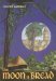 The Moon Is Bread cover