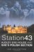Station 43 : Audley End House And Soe's Polish Section cover
