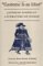  Custome Is an Idiot: Jacobean Pamphlet Literature on Women