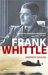 Frank Whittle : Invention of the Jet cover