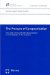 The Pressure of Europeanisation : From Post-communist State Administrations to Normal Players in the Eu System cover