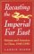 Recasting the Imperial Far East : Britain and America in China, 1945-1950 cover