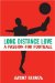 Long Distance Love : A Passion for Football cover