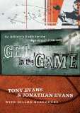 Get in the Game : A Spiritual Workout for Athletes [Click for larger image]
