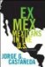 Ex Mex : From Migrants to Immigrants cover