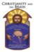  Christianity and the Brain: The Christian Brain and the Journey Between Earth and Heaven