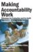 Making Accountability Work : Dilemmas for Evaluation for Audit Comparative Policy Evaluation cover