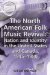 The North American Folk Music Revival : Nation And Identity in the United States And Canada, 1945-1980 cover