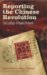 Reporting the Chinese Revolution : The Letters of Rayna Prohme cover