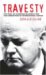 Travesty : The Trial of Slobodan Milosevic and the Corruption of International Justice cover