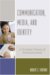 Communication, Media, And Identity : A Christian Theory of Communication cover