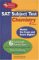 Sat Subject Test : Chemistry, the Best Test Prep for the Sat II cover