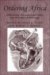  Ordering Africa: Anthroplogy, European Imperialism, and the Politics of Knowledge