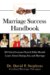  Marriage Success Handbook: 22 Critical Lessons Church Folks Should Learn About Dating, Sex, and Marriage