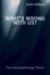 Whats Wrong With Us? : The Antropathology Thesis cover