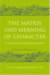 The Matrix and Meaning of Character : An Archetypal and Developmental Approach cover