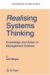 Realising Systems Thinking : Knowledge And Action in Management Science cover