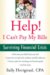 Help! I Can't Pay My Bills : Surviving A Financial Crisis cover