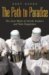The Path to Paradise : The Inner World of Suicide Bombers and Their Dispatchers cover