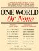 One World or None : A Report to the Public on the Full Meaning of the Atomic Bomb cover