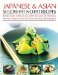Japanese & Asian 50 Low-fat No-fat Recipes : Exotic Feasts Without Any of the Fat; over 50 Delicious Low-fat Recipes Shown in 250 Stunning Photographs cover