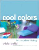 Cool Colors for Modern Living [Click for larger image]