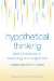 Hypothetical Thinking : Dual Processes in Reasoning and Judgement cover