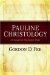 Pauline Christology : An Exegetical-Theological Study cover