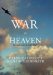 War in Heaven : The Arms Race in Outer Space cover