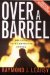 Over a Barrel : Breaking Oils Grip On Our Future cover