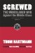 Screwed : The Undeclared War Against the Middle Class and What We Can Do About It cover