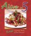 Alive in 5 : Raw Gourmet Meals in Five Minutes! cover