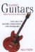 Classic Guitars : Identification And Price Guide cover