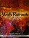 Youth Retreats for Any Schedule cover