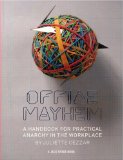 Office Mayhem : A Handbook for Practical Anarchy in the Workplace [Click for larger image]